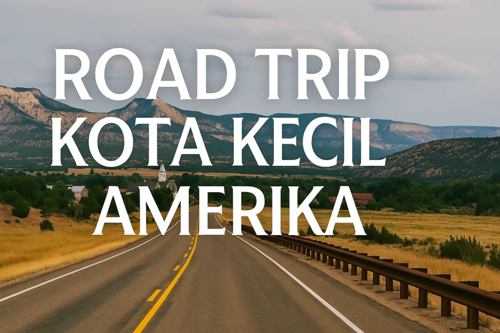 kota kecil di Amerika untuk liburan